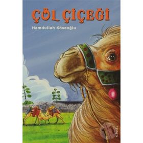 ÇÖL ÇİÇEĞİ - HAMDULLAH KÖSEOĞLU