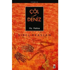 Çöl - Deniz Hz. Hatice - Sibel Eraslan