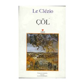 ÇÖL - JEAN-MARIE GUSTAVE LE CLEZIO