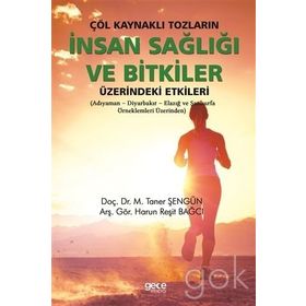 Çöl Kaynaklı Tozların İnsan Sağlığı Ve Bitkiler Üzerindeki Etkileri - Kolektif