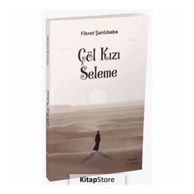 Çöl Kızı Seleme - Fikret Şanlıbaba