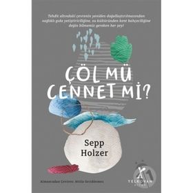 Çöl mü Cennet mi - Sepp Holzer