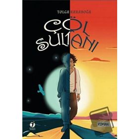 Çöl Sultanı - Tolga Karaboğa