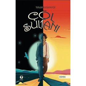 Çöl Sultanı - Tolga Karaboğa