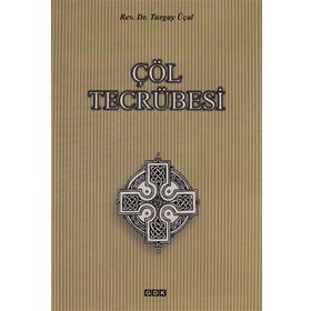 Çöl Tecrübesi - Turgay Üçal