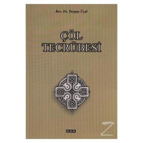 Çöl Tecrübesi - Turgay Üçal