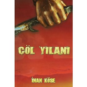 ÇÖL YILANI - İNAN KÖSE
