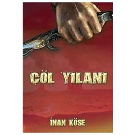 ÇÖL YILANI - İNAN KÖSE