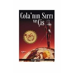 COLA´NIN SIRRI VE ÇİŞ - MUAMMER KARABULUT