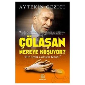 Çölaşan Nereye Koşuyor? - Aytekin Gezici