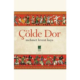Çölde Dor - Mehmet Levent Kaya