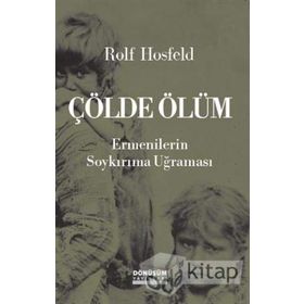 Çölde Ölüm - Rolf Hosfeld