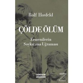 Çölde Ölüm - Rolf Hosfeld