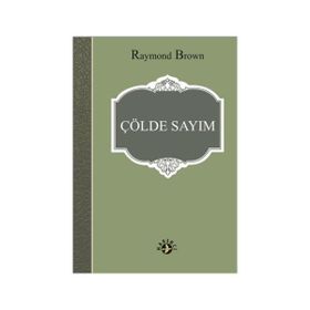 Çölde Sayım - raymon brown