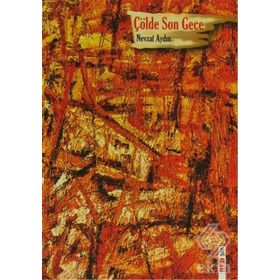 Çölde Son Gece - Nevzat Aydın
