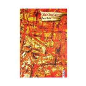 Çölde Son Gece - Nevzat Aydın