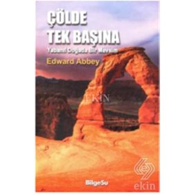 Çölde Tek Başına - Edward Abbey