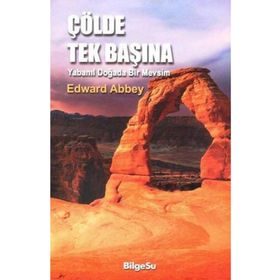 Çölde Tek Başına - Edward Abbey