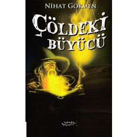 Çöldeki Büyücü - Nihat Gökmen