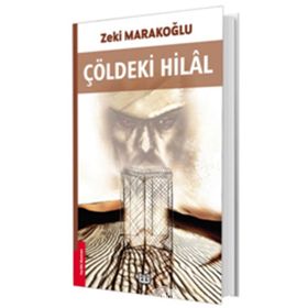 Çöldeki Hilal - Zeki Marakoğlu
