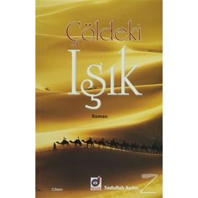 ÇÖLDEKI IŞIK - SADULLAH AYDIN (ISBN:9786054024803)