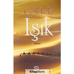 ÇÖLDEKI IŞIK - SADULLAH AYDIN (ISBN:9786054024803)
