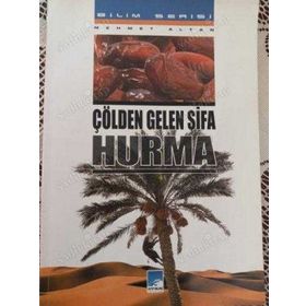 ÇÖLDEN GELEN ŞİFA HURMA - MEHMET ALTAN