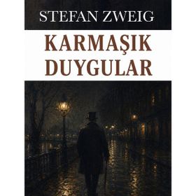 Colezium - Karmaşık Duygular - Stefan Zweig
