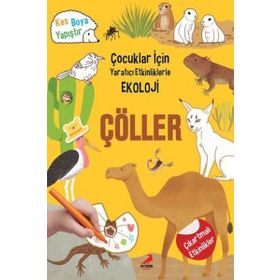 Çöller - Çocuklar İçin Yaratıcı Etkinliklerle Ekoloji - Kim Myung Hee
