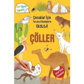 Çöller - Çocuklar İçin Yaratıcı Etkinliklerle Ekoloji - Kim Myung Hee