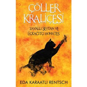 ÇÖLLER KRALİÇESİ - NURDAN DAMLA