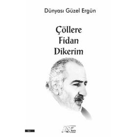 Çöllere Fidan Dikerim Kuytu Yayınları