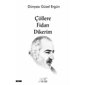 Çöllere Fidan Dikerim Kuytu Yayınları