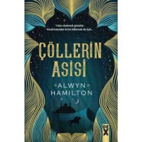Çöllerin Asisi - Alwyn Hamilton