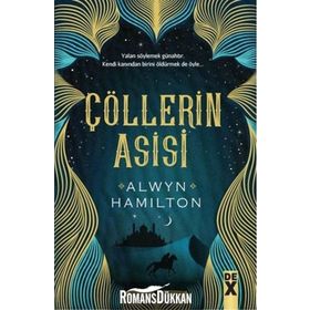 Çöllerin Asisi - Alwyn Hamilton