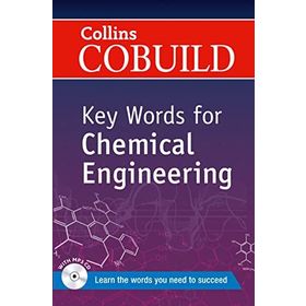 COLLINS COBUILD KEY WORDS FOR CHEMICAL ENGINEERING - KOLEKTIF