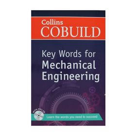 COLLINS COBUILD KEY WORDS FOR MECHANICAL ENGINEERING - KOLEKTIF