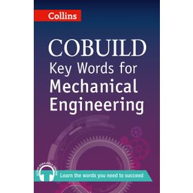 COLLINS COBUILD KEY WORDS FOR MECHANICAL ENGINEERING - KOLEKTIF