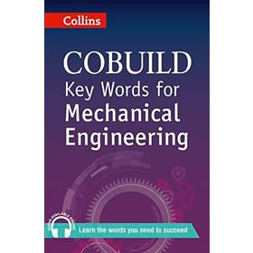 COLLINS COBUILD KEY WORDS FOR MECHANICAL ENGINEERING - KOLEKTIF