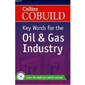 COLLINS COBUILD KEY WORDS FOR THE OIL AND GAS INDUSTRY + CD - KOLEKTIF