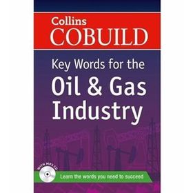 COLLINS COBUILD KEY WORDS FOR THE OIL AND GAS INDUSTRY + CD - KOLEKTIF