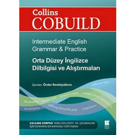 COLLINS COBUILD - ORTA DÜZEY İNGILIZCE DILBILGISI VE ALIŞTIRMALARI INTERMEDIATE ENGLISH GRAMMAR & PRACTICE - KOLEKTIF