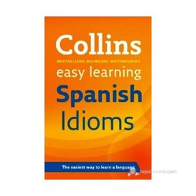 Collins Easy Learning Spanish Idioms - Collins Dictionaries