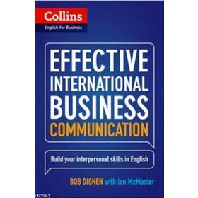 COLLINS EFFECTIVE INTERNATIONAL BUSINESS COMMUNICATION - BOB DIGNEN;IAN MCMASTER