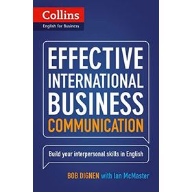 COLLINS EFFECTIVE INTERNATIONAL BUSINESS COMMUNICATION - BOB DIGNEN;IAN MCMASTER