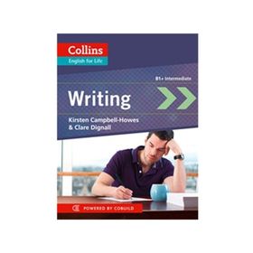 COLLINS ENGLISH FOR LIFE WRITING (B1+ INTERMEDIATE) - CLARE DIGNALL;KIRSTEN CAMPBELL