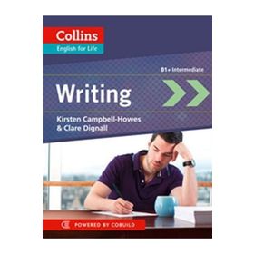 COLLINS ENGLISH FOR LIFE WRITING (B1+ INTERMEDIATE) - CLARE DIGNALL;KIRSTEN CAMPBELL