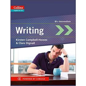 COLLINS ENGLISH FOR LIFE WRITING (B1+ INTERMEDIATE) - CLARE DIGNALL;KIRSTEN CAMPBELL