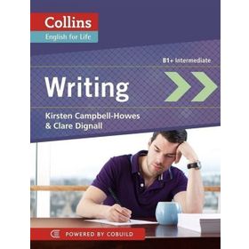 COLLINS ENGLISH FOR LIFE WRITING (B1+ INTERMEDIATE) - CLARE DIGNALL;KIRSTEN CAMPBELL