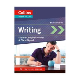 COLLINS ENGLISH FOR LIFE WRITING (B1+ INTERMEDIATE) - CLARE DIGNALL;KIRSTEN CAMPBELL